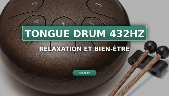 Le Tongue Drum 432 Hz : Une Échappée Harmonieuse Vers la Relaxation